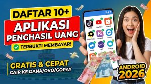 Daftar Aplikasi Penghasil Uang Terbukti Membayar 2026 di Android