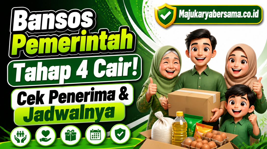 Bansos Pemerintah Tahap 4 Cair! Cek Penerima & Jadwalnya