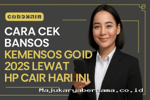 Cara Cek Bansos Kemensos Go Id 2026 Lewat HP Cair Hari Ini