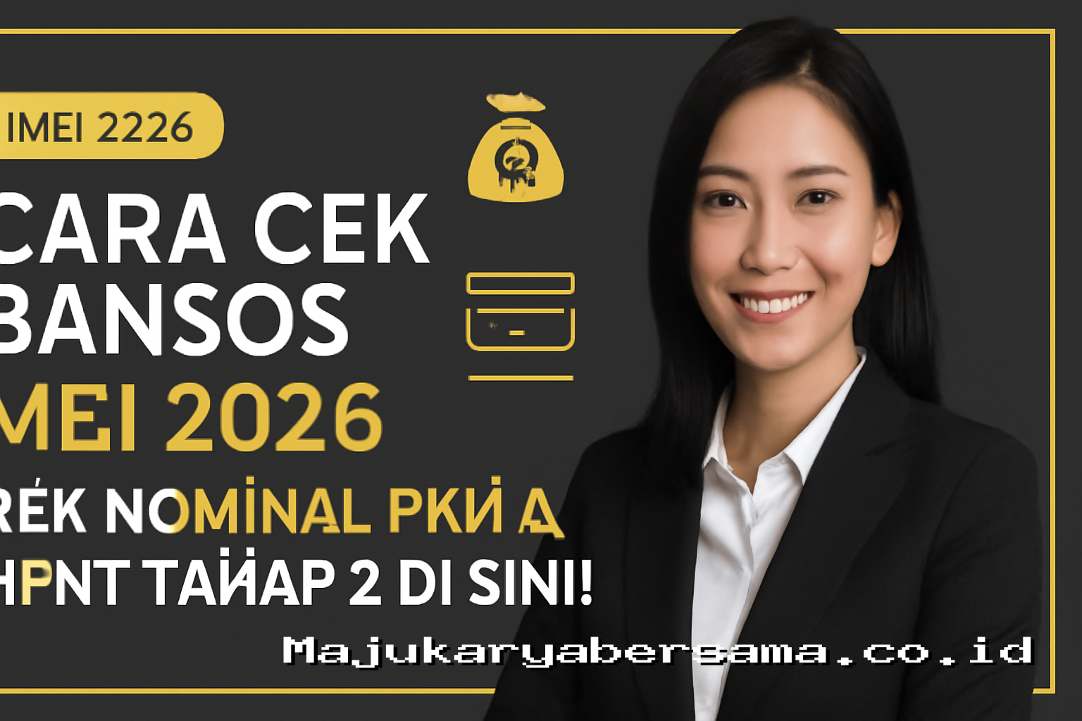 Cara Cek Bansos Mei 2026: Cek Nominal PKH & BPNT Tahap 2 Di Sini!