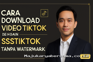 Cara Download Video TikTok dengan SSSTikTok Tanpa Watermark 2026
