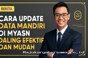 Cara Update Data Mandiri di MyASN Paling Efektif dan Mudah