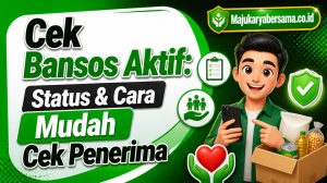 Cek Bansos Aktif: Status & Cara Mudah Cek Penerima