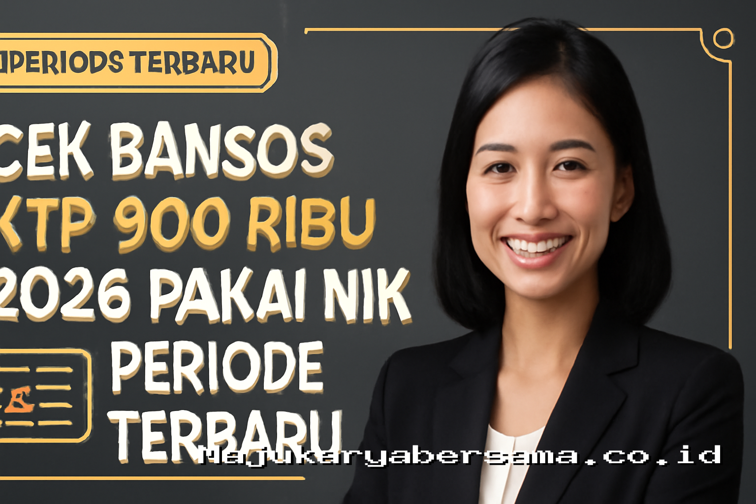 Cek Bansos KTP 900 Ribu 2026 Pakai NIK Periode Terbaru