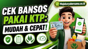 Cek Bansos Pakai KTP: Mudah & Cepat!