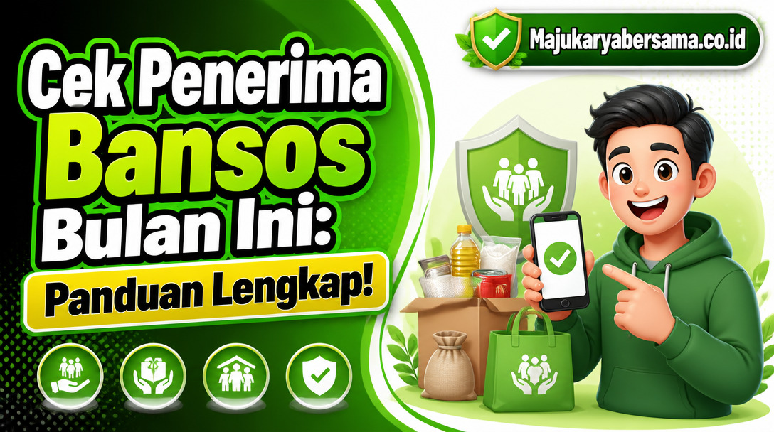 Cek Penerima Bansos Bulan Ini: Panduan Lengkap!