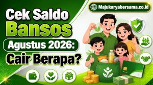 Cek Saldo Bansos Agustus 2026: Cair Berapa?
