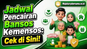Jadwal Pencairan Bansos Kemensos: Cek di Sini!