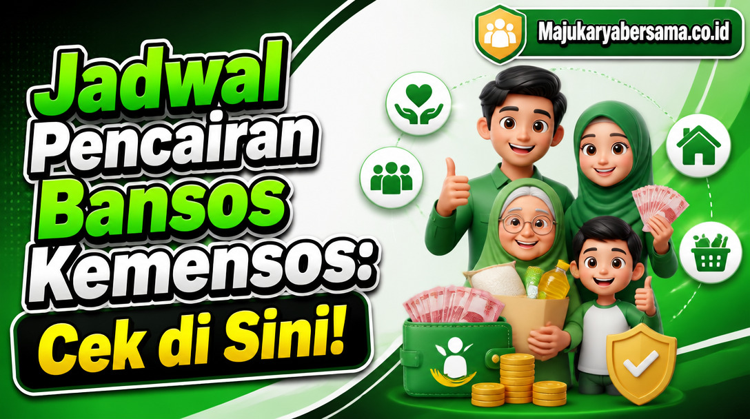 Jadwal Pencairan Bansos Kemensos: Cek di Sini!