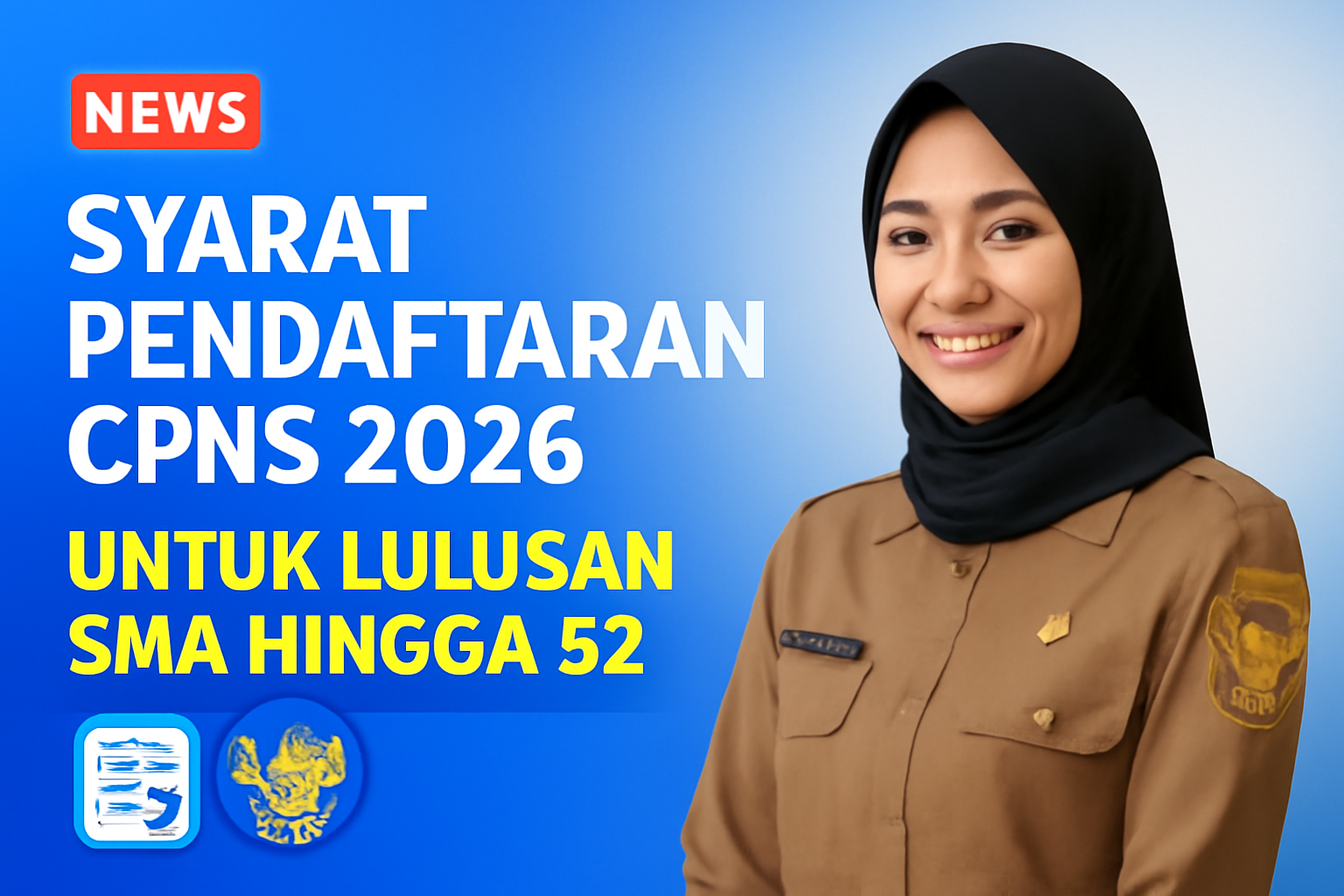 Syarat Pendaftaran CPNS 2026 untuk Lulusan SMA hingga S2
