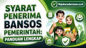 Syarat Penerima Bansos Pemerintah: Panduan Lengkap