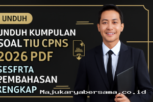 Unduh Kumpulan Soal TIU CPNS 2026 PDF Beserta Pembahasan Lengkap