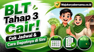 BLT Tahap 3 Cair! Cek Jadwal & Cara Dapatnya di Sini
